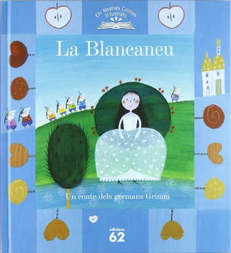 Beispielbild fr La Blancaneu (Els nostres contes il.lustrats) (Catalan Edition) zum Verkauf von Wonder Book