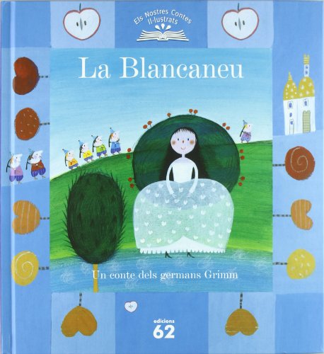 Stock image for La Blancaneu (Els nostres contes il.lustrats) (Catalan Edition) for sale by Wonder Book