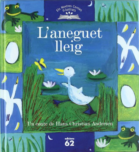 9788429756906: L'aneguet lleig (Els nostres contes il.lustrats) (Catalan Edition)