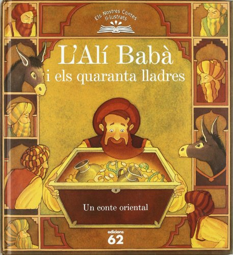 Stock image for L'Al Bab i els quaranta lladres: un conte oriental (Els nostres contes il.lustrats, Band 12) for sale by medimops