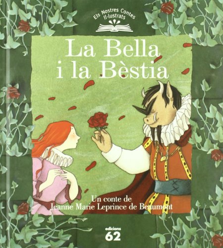 Stock image for La Bella i la B�stia (Els nostres contes il.lustrats) (Catalan Edition) for sale by Wonder Book