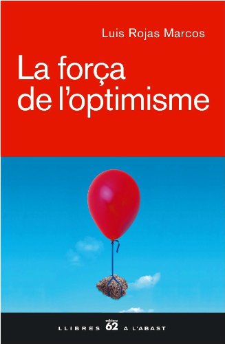 Stock image for La fora de l'optimisme (Llibres a l'Abast, Band 396) for sale by medimops