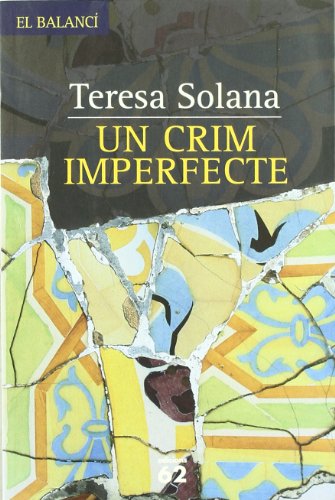 9788429758801: Un Crim Imperfecte (El Balanc)