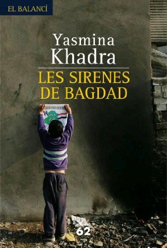 9788429760033: Les sirenes de Bagdad (El Balanc)