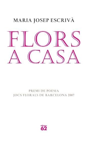 Imagen de archivo de FLORS A CASA a la venta por Librerias Prometeo y Proteo