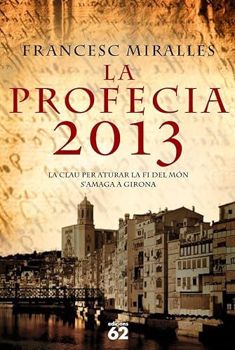 Stock image for La profecia 2013 for sale by Ammareal
