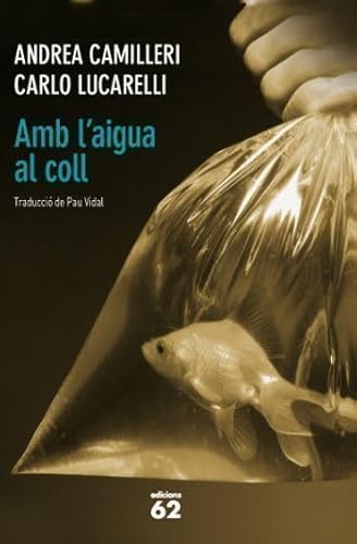 Imagen de archivo de AMB L'AIGUA AL COLL a la venta por Zilis Select Books