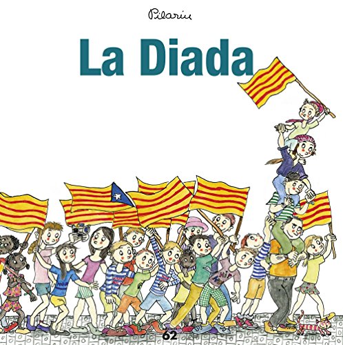 Beispielbild fr La Diada (Edicions 62 - Nous Negocis) zum Verkauf von medimops