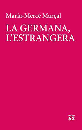 Beispielbild fr La germana, l'estrangera (2018) zum Verkauf von AG Library