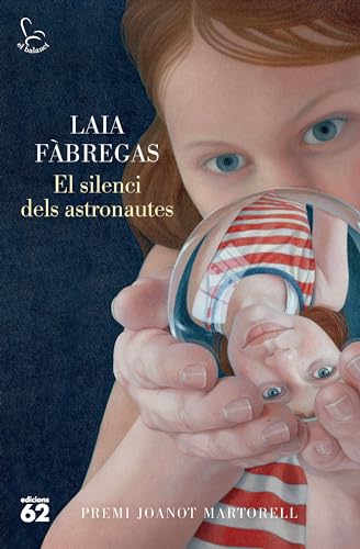 Beispielbild fr El silenci dels astronautes: Premi Joanot Martorell 2023 (El Balanc) zum Verkauf von medimops
