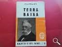 9788429804287: Terra baixa: Drama en tres actes (Biblioteca Selecta teatral ; no. 11) (Catalan Edition)