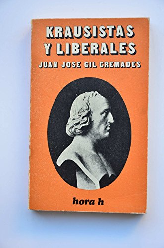Imagen de archivo de Krausistas y liberales. a la venta por Librera y Editorial Renacimiento, S.A.