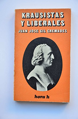 Stock image for Krausistas y liberales. for sale by Librera y Editorial Renacimiento, S.A.