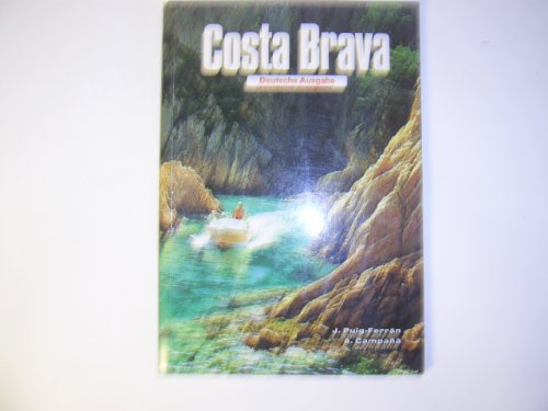 Imagen de archivo de Costa Brava deutsche Ausgabe a la venta por Versandantiquariat Felix Mcke