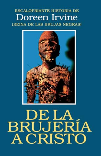 Imagen de archivo de De la brujera a Cristo (Spanish Edition) a la venta por Revaluation Books