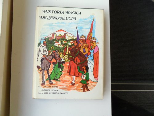 Imagen de archivo de Historia bsica de Andaluca Fernando Repiso Y Augusto Llorca a la venta por VANLIBER