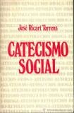 Catecismo social - José Ricart Torrens