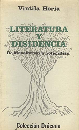 Beispielbild fr Literatura y disidencia. De Mayakovski a Soljenitsin zum Verkauf von MAUTALOS LIBRERA