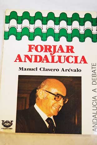 Imagen de archivo de FORJAR ANDALUCA a la venta por Librera Rola Libros