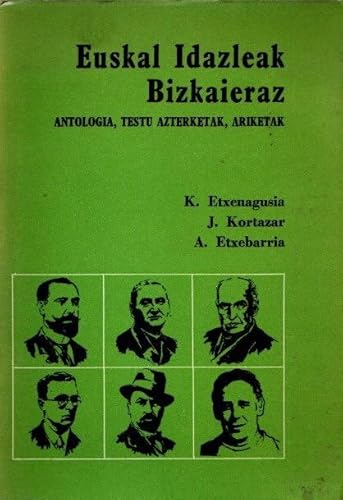 Imagen de archivo de Euskal Idazleak Bizkaieraz / Antologia, Testu Azterketak, Ariketak a la venta por Hamelyn