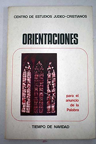 Imagen de archivo de Orientaciones Para El Anuncio De La Palabra. Volumen I: Tiempo De Navidad ( Ciclos A-b-c) a la venta por RecicLibros