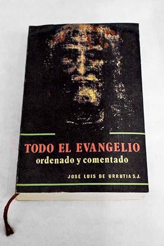 Stock image for TODO EL EVANGELIO ordenado y comentado for sale by Librovicios