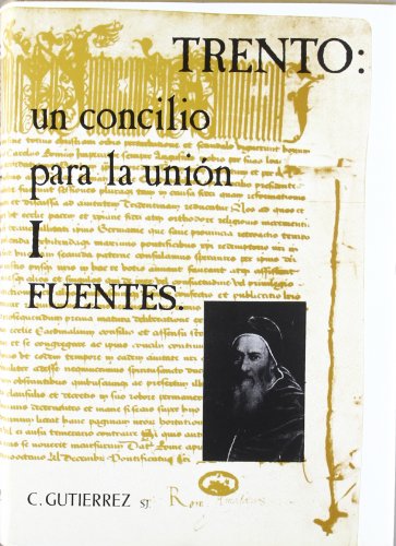 Imagen de archivo de Trento, un concilio para la unio?n (1550-1552) (Corpus Tridentinum Hispanicum) (Spanish Edition) a la venta por Iridium_Books