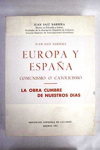 Imagen de archivo de Europa y Espan?a: Comunismo o catolicismo (Spanish Edition) a la venta por Librera Races