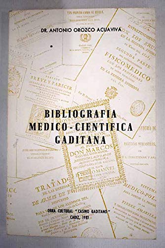 9788430051656: BIBLIOGRAFIA MEDICO- CIENTIFICA GADITANA.