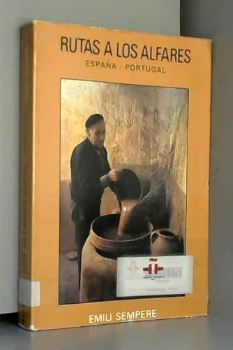 Imagen de archivo de Rutas a los alfares: Espan?a-Portugal (Spanish Edition) a la venta por E y P Libros Antiguos