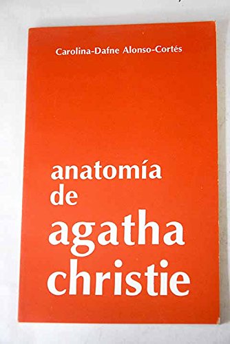 Stock image for Anatomia de Agatha Christie (Knossos. Coleccion de misterio) (Spanish Edition) for sale by E y P Libros Antiguos