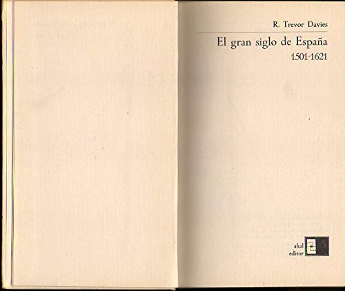 Beispielbild fr El Gran Siglo De Espaa. 1501 / 1621 zum Verkauf von Librera Gonzalez Sabio