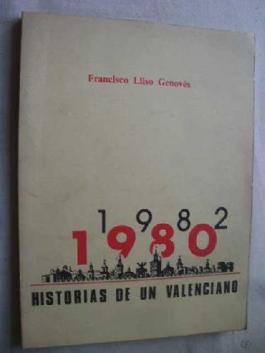 Imagen de archivo de Historias de Un Valenciano a la venta por Librera Gonzalez Sabio