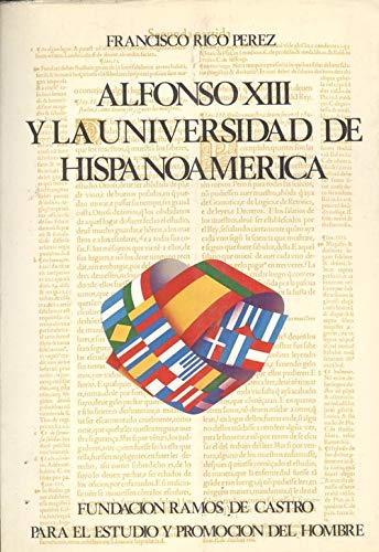 Stock image for Alfonso XIII y la Universidad de Hispanoam?rica for sale by AG Library