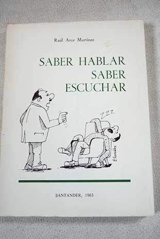 Beispielbild fr SABER HABLAR, SABER ESCUCHAR zum Verkauf von Libros Ramban