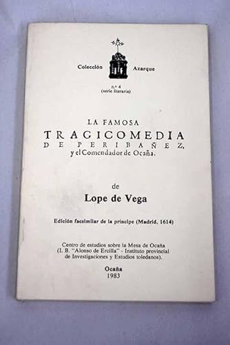 La famosa tragicomedia de PeribaÌnÌƒez y el comendador de OcanÌƒa (Serie literaria) (Spanish Edition) (9788430095339) by Vega, Lope De