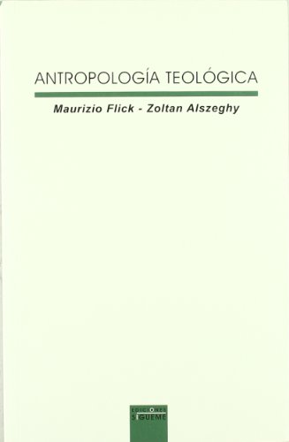 9788430103270: Antropologa teolgica (Lux Mundi) (Spanish Edition)