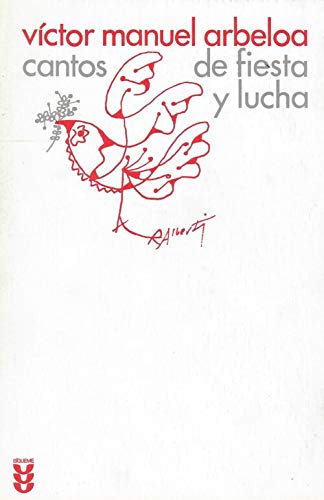 Beispielbild fr Cantos de fiesta y de lucha (Pedal ; 57) (Spanish Edition) zum Verkauf von Iridium_Books