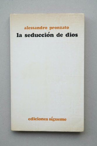 9788430105496: La seduccion de dios