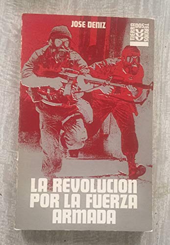 Beispielbild fr La revolucio?n por la fuerza armada: Peru?, 1968-1977 (Tierra dos tercios ; 8) (Spanish Edition) zum Verkauf von Iridium_Books