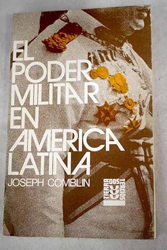 Imagen de archivo de El poder militar en America Latina (Tierra dos tercios) (Spanish Edition) a la venta por Iridium_Books