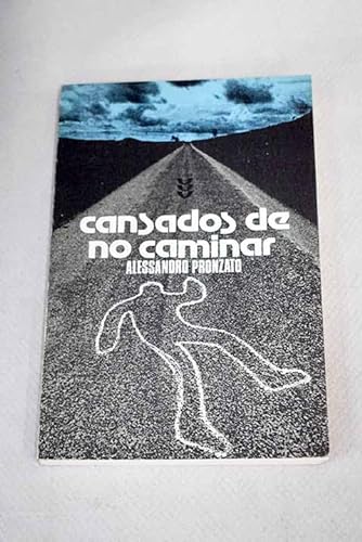 Stock image for CANSADOS DE NO CAMINAR for sale by Librera Circus