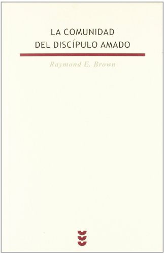 9788430108985: Comunidad del Discipulo Amado, La (Biblioteca Estudios Bblicos)