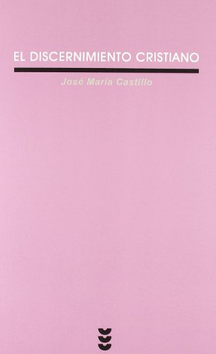 Imagen de archivo de discernimiento cristiano, El: 87 (Verdad e Imagen) Castillo, José María a la venta por VANLIBER