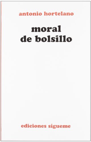 Imagen de archivo de Moral De bolsillo: 20 (Nueva Alianza) Hortelano, Antonio a la venta por VANLIBER