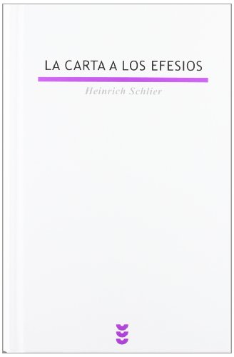 9788430111275: Carta A Los Efesios, La: 71 (Biblioteca Estudios Bblicos)