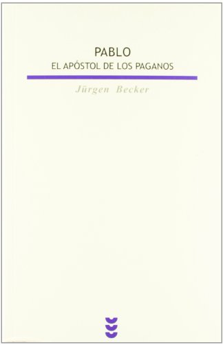 Imagen de archivo de PABLO, EL APOSTOL DE LOS PAGANOS a la venta por Zilis Select Books