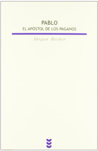 Stock image for PABLO, EL APOSTOL DE LOS PAGANOS for sale by Zilis Select Books