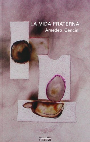 Beispielbild fr La vida fraterna (Spanish Edition) Cencini, Amedeo zum Verkauf von Iridium_Books
