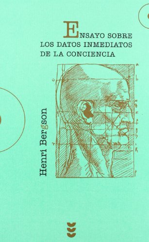 Beispielbild fr ENSAYO SOBRE LOS DATOS INMEDIATOS DE LA CONCIENCIA zum Verkauf von Zilis Select Books